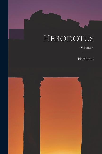 Knjiga Herodotus; Volume 4 Herodotus