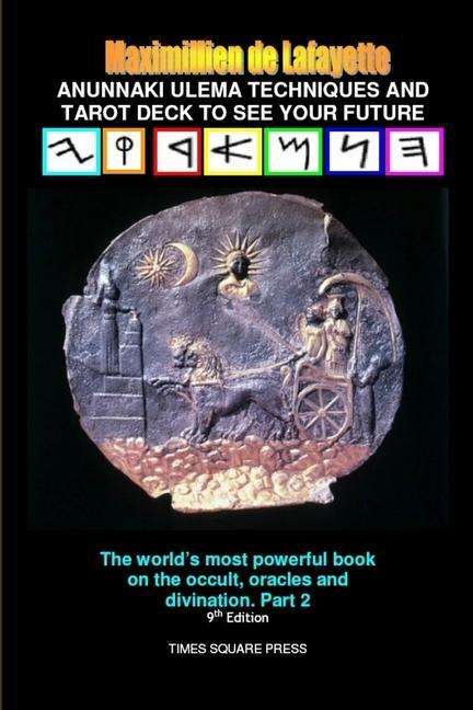 Book Anunnaki Ulema Techniques and Tarot Deck To See Your Future. Vol.2 