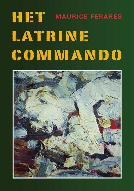 Knjiga Het Latrinecommando Maurice FERARES