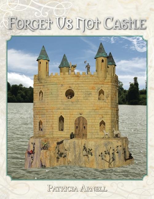Knjiga Forget Us Not Castle Patricia Arnell