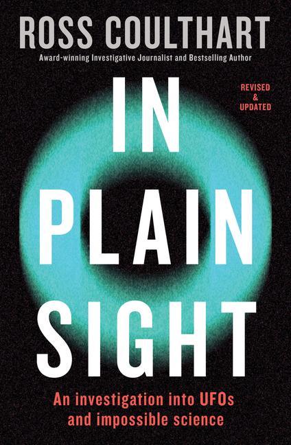 Kniha In Plain Sight: An Investigation Into UFOs and Impossible Science 