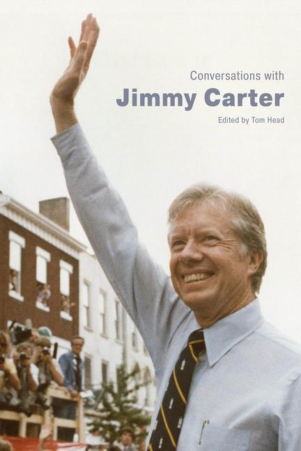 Buch Conversations with Jimmy Carter Tom Head