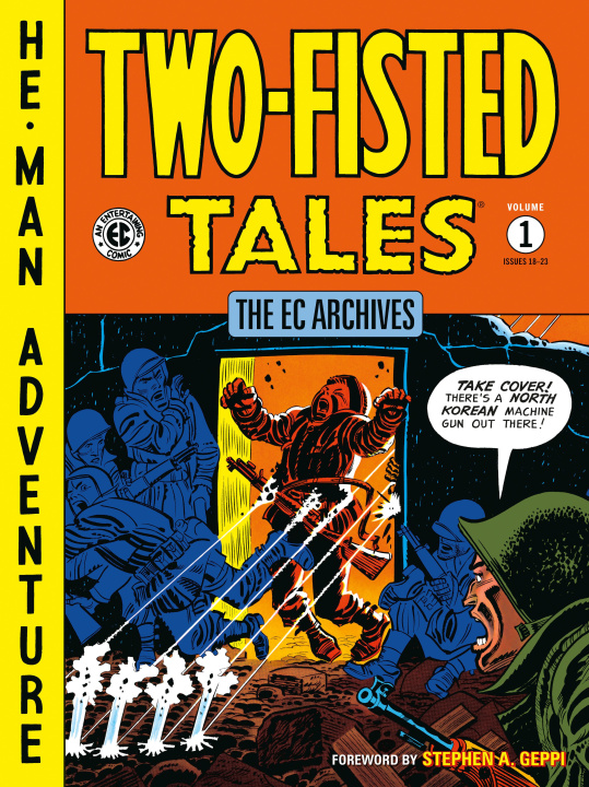 Книга The EC Archives: Two-Fisted Tales Volume 1 Wally Wood