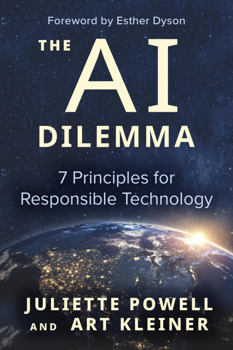 Könyv The AI Dilemma: 7 Principles for Responsible Technology Art Kleiner
