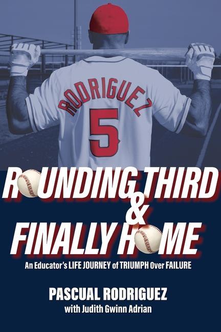 Buch Rounding Third and Finally Home Judith Gwinn Adrian