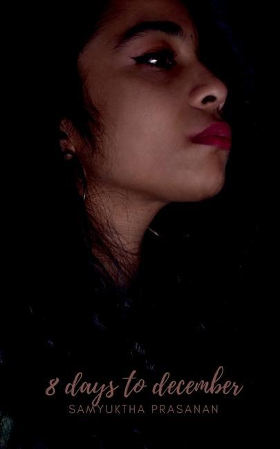 Knjiga 8 Days To December Samyuktha Prasanan