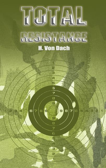 Libro Total Resistance H. Von Dach