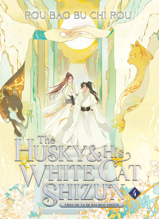 Knjiga The Husky and His White Cat Shizun: Erha He Ta de Bai Mao Shizun (Novel) Vol. 4 Rou Bao Bu Chi Rou