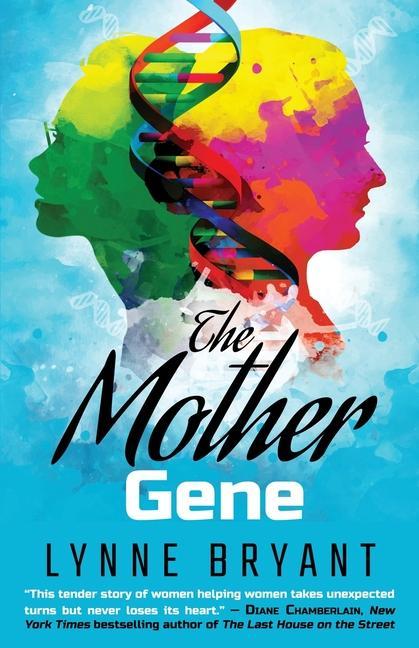 Knjiga The Mother Gene Lynne Bryant