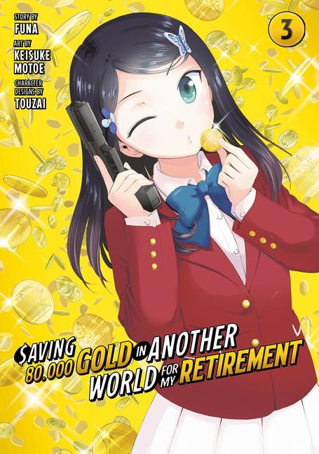 Книга Saving 80,000 Gold in Another World for My Retirement 3 (Manga) Funa
