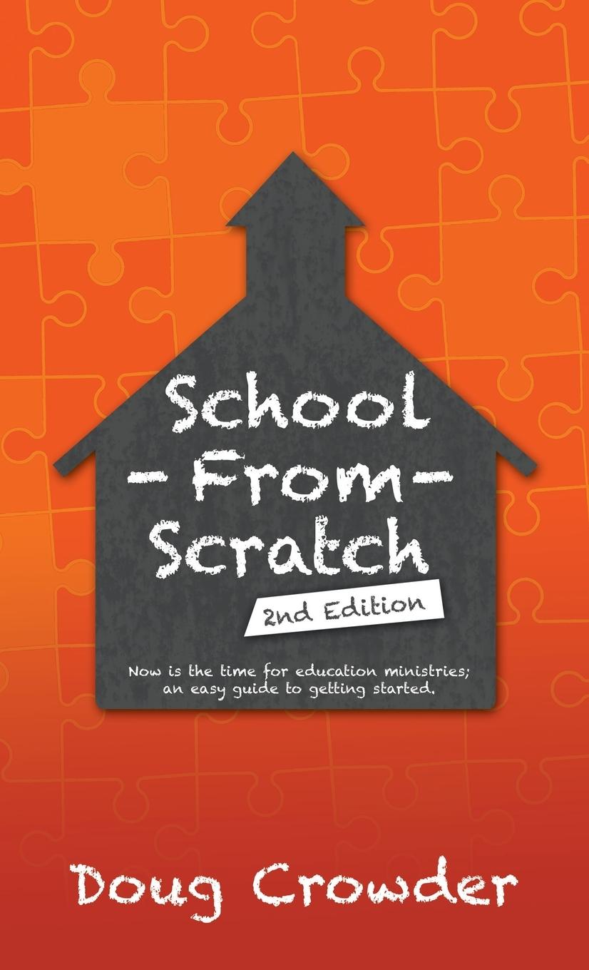 Knjiga School from Scratch Doug Crowder