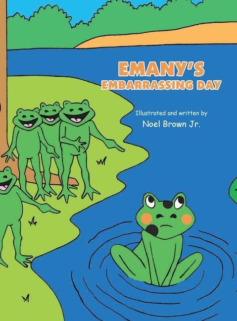 Knjiga Emany's Embarrassing Day Noel Brown Jr.
