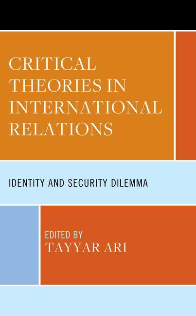 Book Critical Theories in International Relations Muzaffer Ercan Y&305;lmaz