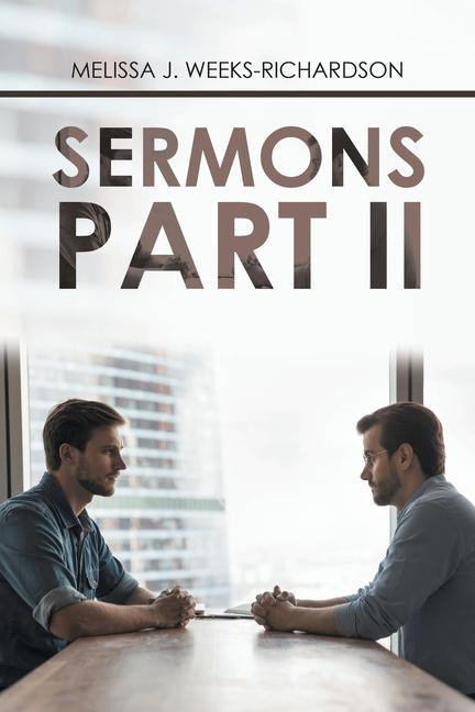 Buch Sermons  Part Ii Melissa J. Weeks-Richardson
