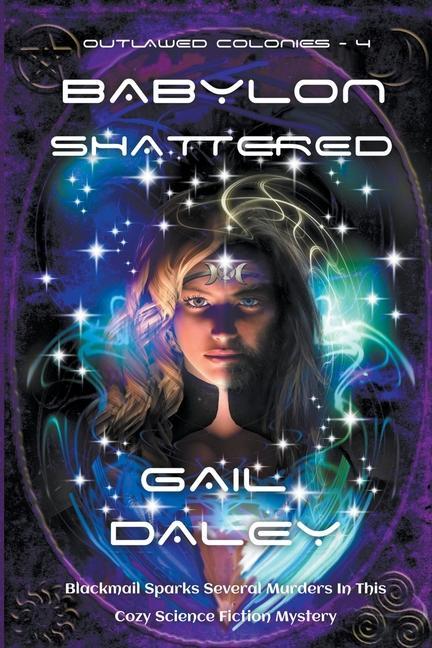 Knjiga Babylon Shattered Gail Daley