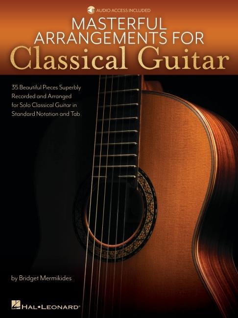 Könyv Masterful Arrangements for Classical Guitar: Book with Online Demo Tracks by Bridget Mermikeides 
