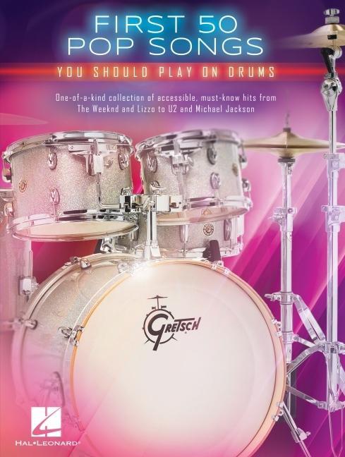 Книга First 50 Pop Songs You Should Play on Drums 