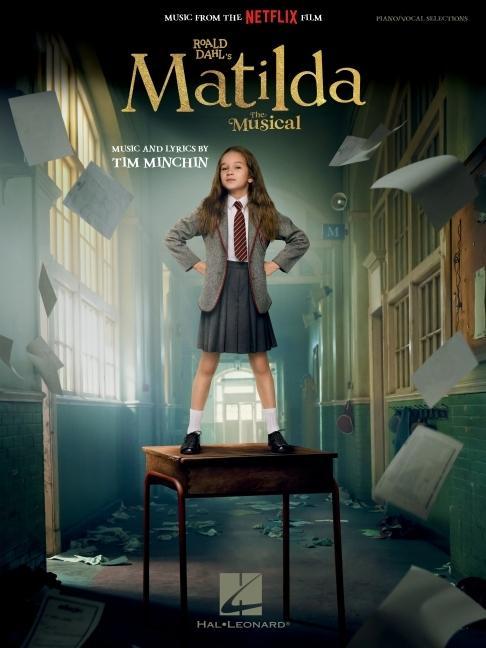 Kniha Roald Dahl's Matilda - The Musical - Piano/Vocal Songbook Featuring Music from the Netflix Film 