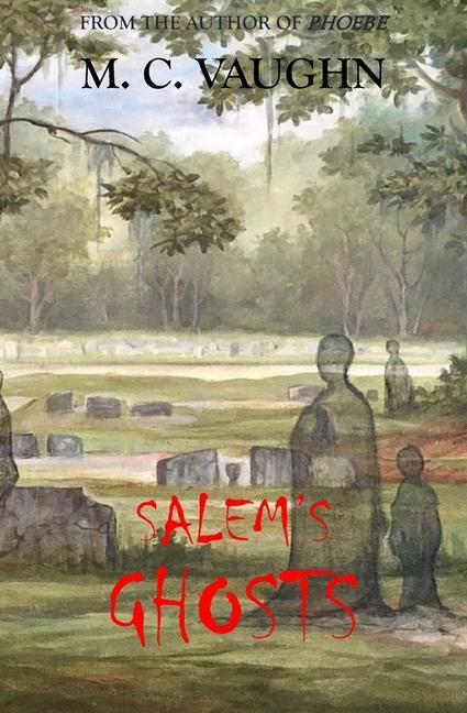 Buch Salem's Ghosts M. C. Vaughn
