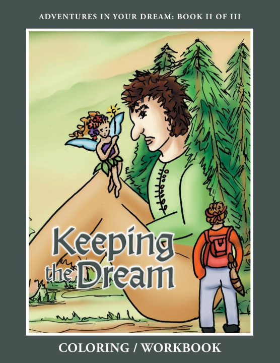 Knjiga Keeping the Dream Coloring Workbook Louise Roy
