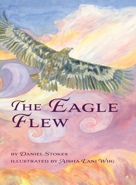 Boek The Eagle Flew Aisha Lani Wiig