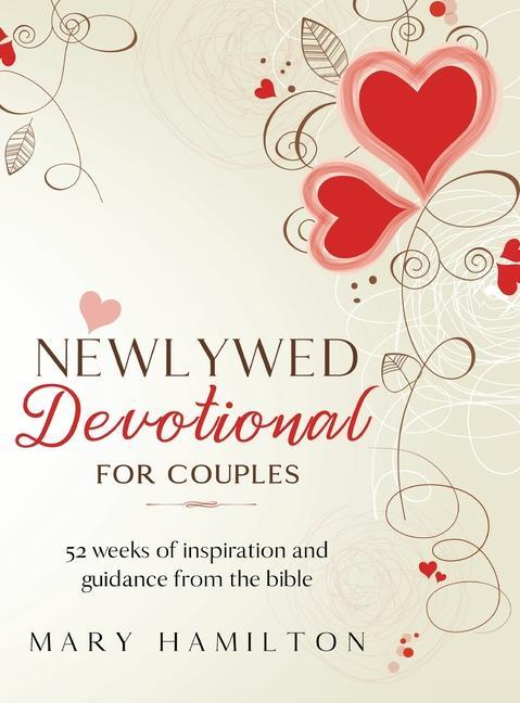 Buch Newlywed devotional for couples: 52 weeks of guidance and inspiration from the bible for newlyweds 
