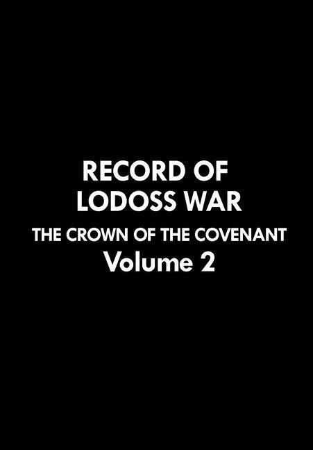Kniha Record of Lodoss War: The Crown of the Covenant Volume 2 