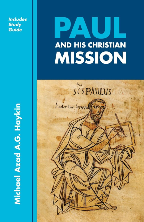 Libro Paul and His Christian Mission Michael A.G. Haykin