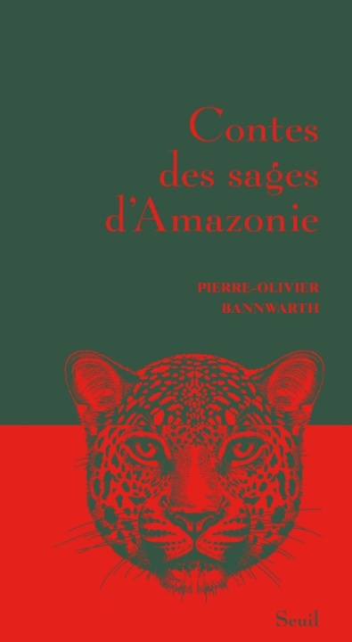 Buch Contes des sages d'Amazonie Pierre-Olivier Bannwarth