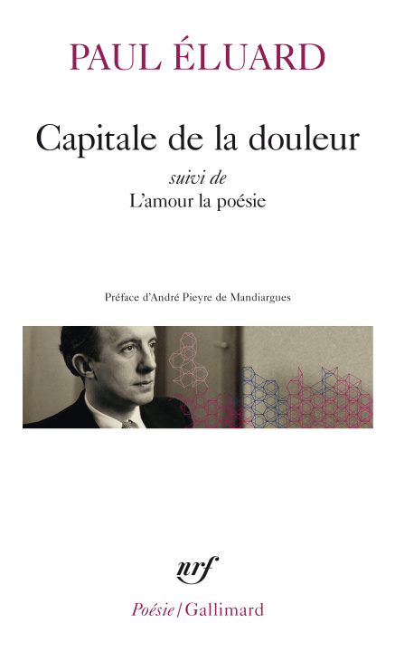 Könyv Capitale de la douleur / L'Amour la poésie Éluard