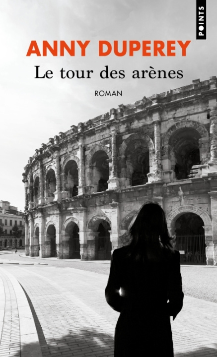 Buch Le Tour des arènes Anny Duperey