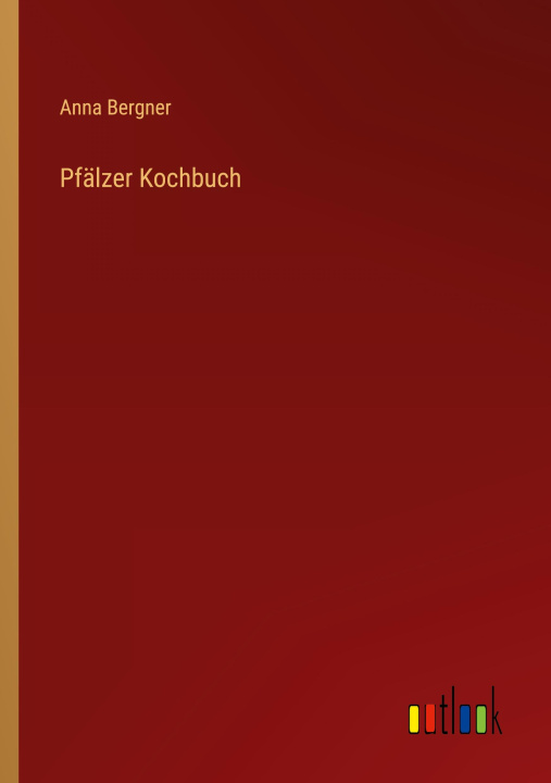 Buch Pfälzer Kochbuch Anna Bergner