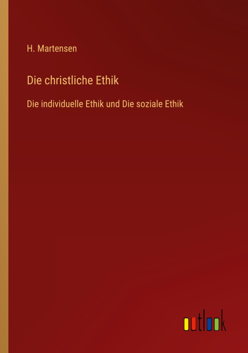 Kniha Die christliche Ethik H. Martensen