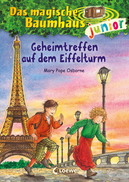 Kniha Das magische Baumhaus junior (Band 32) - Geheimtreffen auf dem Eiffelturm Loewe Erstlesebücher