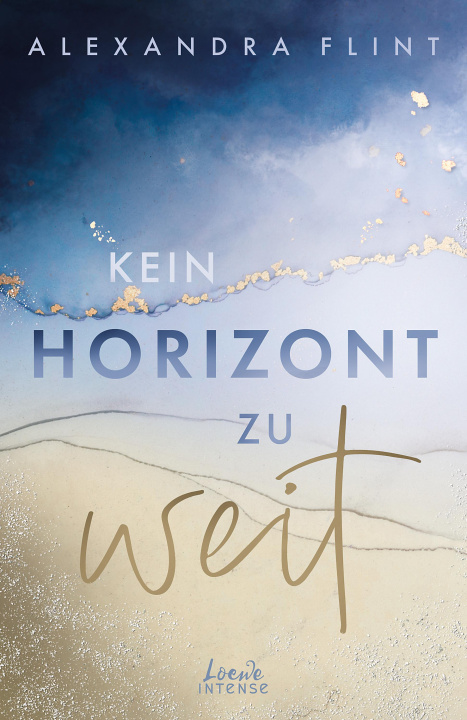 Kniha Kein Horizont zu weit (Tales of Sylt, Band 1) Loewe Jugendbücher