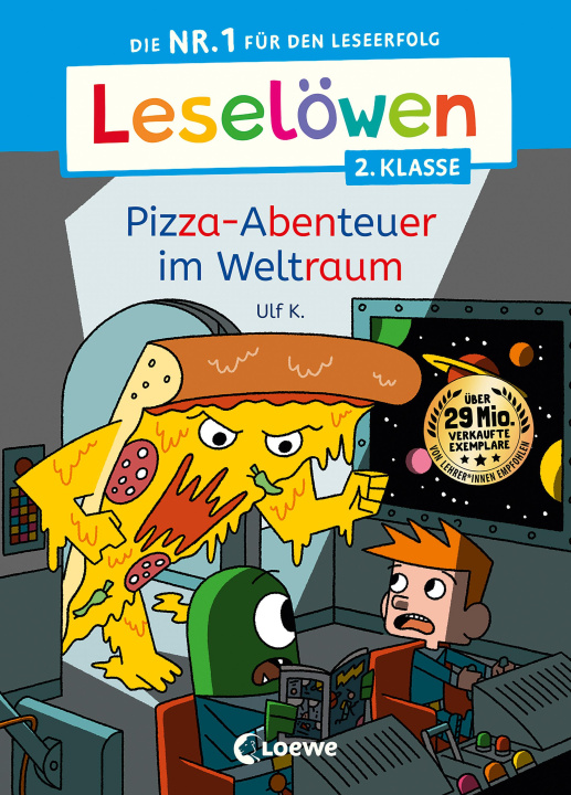 Kniha Leselöwen 2. Klasse - Pizza-Abenteuer im Weltraum Loewe Erstlesebücher
