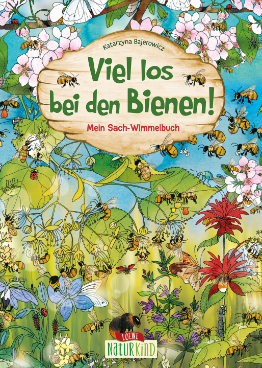 Kniha Viel los bei den Bienen! Loewe Wimmelbücher