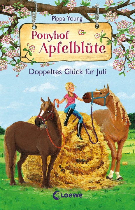Kniha Ponyhof Apfelblüte (Band 21) - Doppeltes Glück für Juli Loewe Kinderbücher