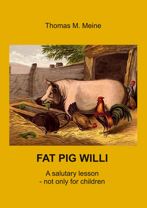 Książka Fat Pig Willi Thomas M. Meine
