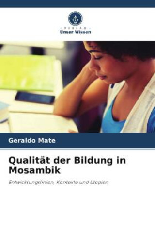 Könyv Qualität der Bildung in Mosambik 