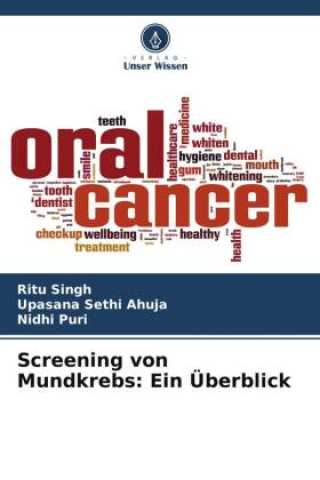 Książka Screening von Mundkrebs: Ein Überblick Upasana Sethi Ahuja