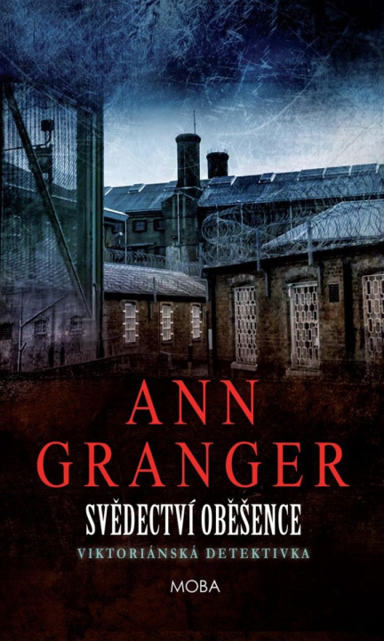 Kniha Svědectví oběšence Ann Granger