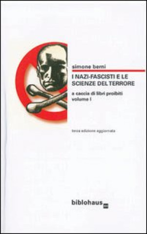 Книга nazi-fascisti e le scienze del terrore Simone Berni