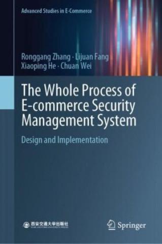 Buch The Whole Process of E-commerce Security Management System Ronggang Zhang