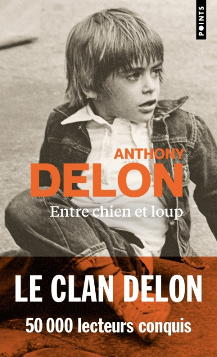 Könyv Entre chien et loup Anthony Delon
