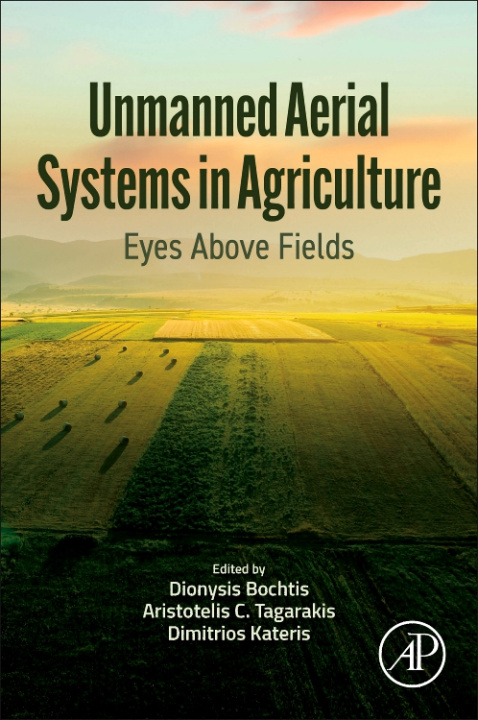 Knjiga Unmanned Aerial Systems in Agriculture Dionysis Bochtis