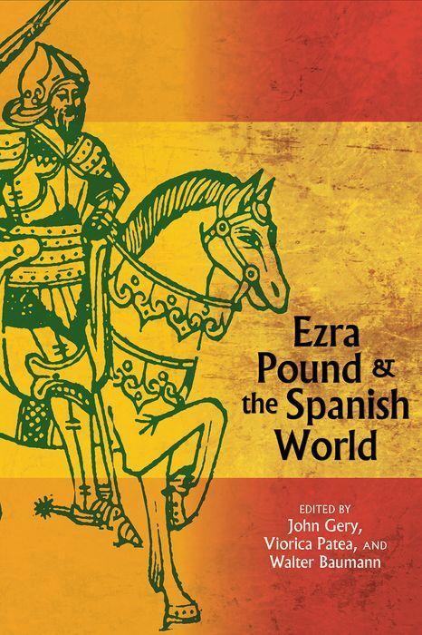 Kniha Ezra Pound and the Spanish World Viorica Patea
