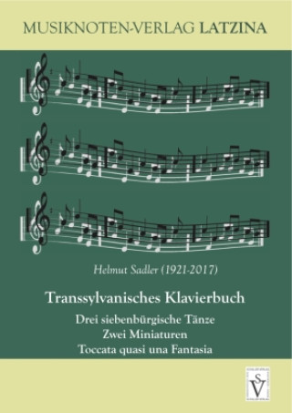 Tiskovina Transsylvanisches Klavierbuch Helmut Sadler