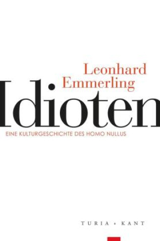 Kniha Idioten Leonhard Emmerling
