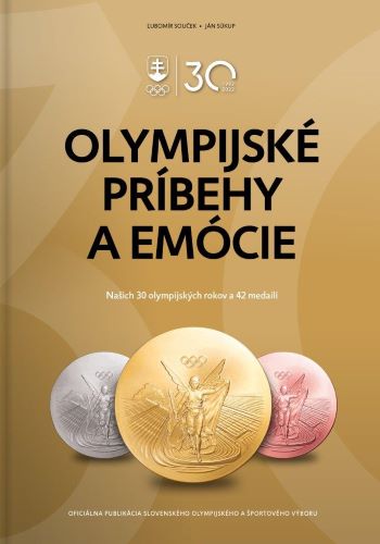 Kniha Olympijské príbehy a emócie Ľubomír Souček